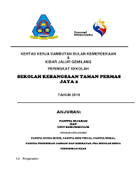 Mungkin juga pada masa kini telah… Kertas Kerja Sambutan Hari Kemerdekaan 2019 Docx