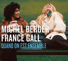 428 album search results for michel berger. Quand On Est Ensemble Von Michel Berger France Gall