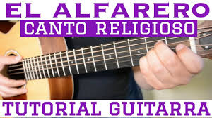 El alfarero y el barro. El Alfarero Tutorial De Guitarra Canto Religioso Para Principiantes Youtube
