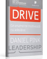Recenzie Drive De Daniel Pink Cărți Lectură și Motivație