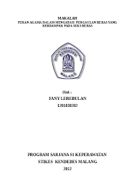 Maybe you would like to learn more about one of these? Top Pdf Contoh Makalah Agama Tentang Peran Agama Dalam Mengatasi Pergaulan Bebas Dan Seks Bebas 123dok Com
