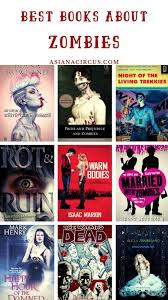 20 Best Zombie Books Novels Of All Time 2020 Updated Asiana Circus In 2020 Best Zombie Books Zombies Books Fiction Book Series