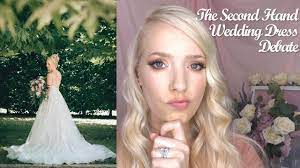 Why Buying A Second Hand Wedding Dress Should Be The New Norm Where T Second Hand Wedding Dresses Wedding Dresses Wedding