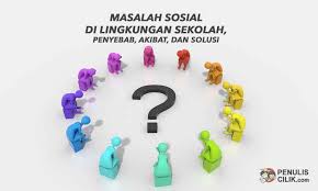 Pemeriksaan lebih lanjut dan mendetail oleh dokter. Masalah Sosial Di Lingkungan Sekolah Penyebab Akibat Dan Solusi Penulis Cilik