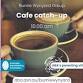 Cafe catch-up event image