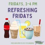 Teen Refreshing Fridays
