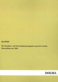 Zahlreiche multilaterale, in genf geschlossene, völkerrechtliche verträge zur umsetzung grundlegender humanitärer ziele im kriegsrecht. Die Kranken Und Verwundetentransporte Nach Der Genfer Von Karl Buhl Isbn 978 3 95454 231 4 Sachbuch Online Kaufen Lehmanns De
