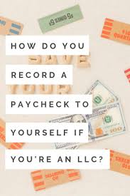 How Do You Record A Paycheck To Yourself If You Re An Llc Amy Northard Cpa The Accountant For Creatives Small Business Organization Llc Business Small Business Bookkeeping