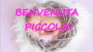 Benvenuta Piccola Auguri Per Una Nascita Youtube