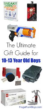 Birthday Present Ideas For 13 Year Old Boy Pin On Frugal Fun For Boys And Girls