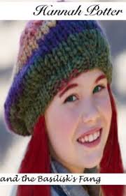 Hannah Potter and the Basilisk's Fang (Book 2) *NOT On Hold*