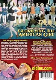 Amazon.com: Glorifying the American Girl : Millard Webb, Mary Eaton, Eddie  Cantor, Helen Morgan, Rudy Vallee: Movies & TV