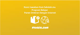 Ide startup akan berjalan dengan baik, bila bekerja dengan baik ketika mereka didasarkan. Kunci Jawaban Kuis Sekolah Mu Program Belajar Panen Orderan Dengan Internet Fivser