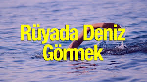 Rüya tabircilerine göre rüyada yeni evin deniz manzaralı olması hiçbir önemli sorunun olmayacağına, yardıma muhtaç kişilere yardımcı olunacağına, büyük bir azimle çalışarak kendi işini kuracağına, yardım istenen bir kişiden bir türlü cevap alınamayacağına, sıkıntılarını çözmek için adım atacağına tabir. Ruyada Deniz Gormek Iyiye Mi Yorulur Ruyada Deniz Gormenin Diyanet Tabiri Youtube