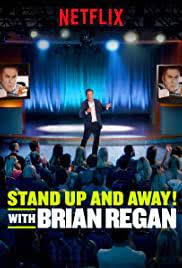 It's certainly one of the best comedy shows on netflix, that's for sure! Standup And Away With Brian Regan Tv Series 2018 Imdb