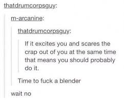 There's a tornado, come in my basement. 18 Jokes That Will Make Anyone With A Dirty Mind Laugh Harder Than They Should