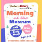 Morning at the Museum