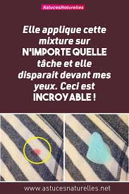 Elle Applique Cette Mixture Sur N Importe Quelle Tache Et Elle Disparait Devant Mes Yeux Ceci Est Incroyable Maison Nettoyage Astucesimp Home Decor Bath Mat