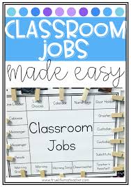 Class Jobs Made Easy True Life I M A Teacher Classroom Job Chart Classroom Jobs Job Chart