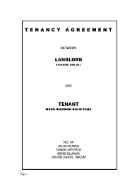Malaysian tenancy contracts are usually set for a term of 1 year and require several deposits. Tenancy Agreement Leasehold Estate Landlord