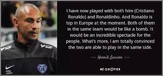 We take a look at some of the best quotes on cristiano ronaldo, who is hailed as one of the best players of all time. Ronaldo Lima Quotes Ronaldo Nazario De Lima David Beckham Troll Football By Compassionate Conservative August 12 2006 In Male Athletes Gianella Mathison