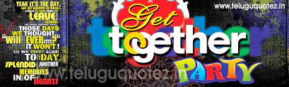 Check spelling or type a new query. Quotes About Get Together 367 Quotes