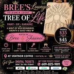 Bree’s Lounge Relaunch: Tree of Life Paint, Sip & Karaoke Night