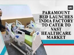 If you are looking for paramount bed world wide website,please click go to world wide. Paramount Bed Launches India Factory To Cater To Vast Healthcare Market Ani News Youtube