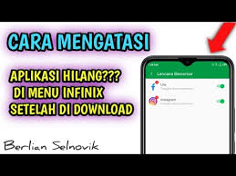 Cara Mengatasi Aplikasi Hilang Setelah Di Download Di Hp Infinix Lencana Bernomor Whatsapp Youtube