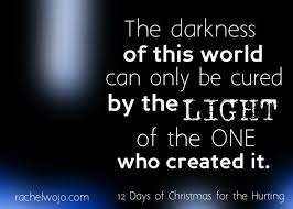 The Light Of The World Light Of The World Inspirational Quotes Cool Words