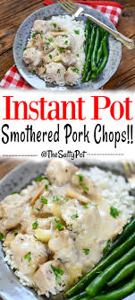 Rub on both sides of frozen chops generously. Instant Pot Smothered Pork Chops Freezer Meal The Salty Pot