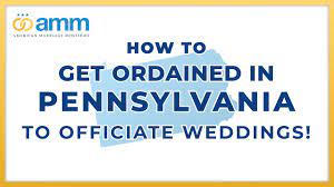 Get Ordained In Pennsylvania | Free Online Ordination | American Marriage  Ministries