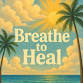 Breathe to Heal event image