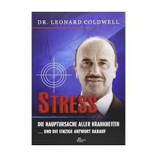 He has a proven cancer patient cure rate of over 92.3%. Stress Die Hauptursache Aller Krankheiten Leonard Coldwell Freespirit Shop Ch