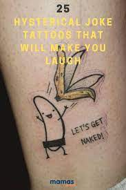 25 Hysterical Joke Tattoos That You Won T Believe Exist Funny Tattoo Quotes Funny Tattoo Joke Tattoos