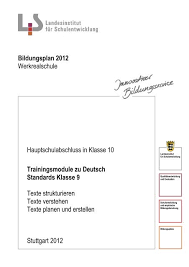 Hier findet ihr kostenlose arbeitsblätter für die fünfte und sechste klasse im fach deutsch. Trainingsmodule Zu Deutsch Standards Klasse 9 Texte Strukturieren