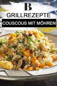 Die Besten Rezepte Rezepte Couscous Rezept Couscous Rezepte Warm
