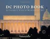 DC PHOTO BOOK: An Insider's View of Washington, DC: Stephen R ...