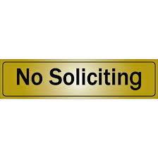 No soliciting signs repel pesky solicitors from your home or place of business. Klassen Self Adhesive No Soliciting Sign 2 In X 8 In Aluminum 1150375 Rona