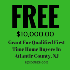 Atlantic County First Time Home Buyer Grant Money Now Available 10 000 South Jersey Real Estate Information Advice And Inspiration