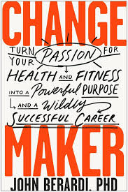 Es war eine fantastische partie, ich kann es aktuell noch gar nicht fassen, ich danke meiner familie, meiner freundin, die immer für mich da waren. Change Maker Turn Your Passion For Health And Fitness Into A Powerful Purpose And A Wildly Successful Career Buch Gebunden John Berardi