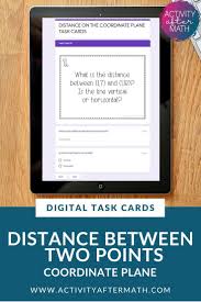 Distance Between Two Points Coordinate Plane Digital Task Cards In 2020 Task Cards Middle School Math Resources Digital Task Cards