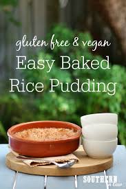 Recipe Easy Vegan Baked Rice Pudding Baked Rice Baked Rice Pudding Pudding Recipes