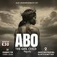 ABO THE GIRL CHILD - Moulton Theatre, Cross St, Moulton Event Image