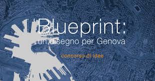 Blueprint Competition: concorso di idee per l'ex Fiera di Genova ...