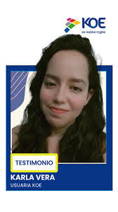 🗣️ Karla Vera nos demuestra que con el método KOE, hablar inglés es  totalmente posible 🗣️, Su testimonio en inglés refleja todo lo que ha  logrado con constancia y el acompañamiento adecuado., 🔗 Visita ...