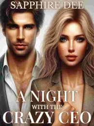 a sweet night the ceo loves his wife ardently Books and Novels Read for  Free