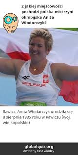 Anita włodarczyk to polska lekkoatletka, jest rekordzistką świata w rzucie młotem. Z Jakiej Miejscowosci Pochodzi Polska Mistrzyni Olimpijska Anita Wlodarczyk Rawicz Anita Wlodarczyk Urodzila Sie 8 Sierpnia 1985 Roku W Rawiczu Woj Wielkop