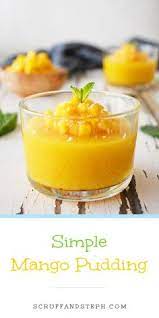 Simple And Healthy Mango Jelly Scruff Steph Recipe Mango Pudding Mango Dessert Healthy Recipes Easy Snacks