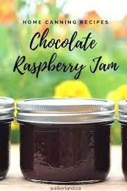 Chocolate Raspberry Jam With Canning Instructions Walkerland Recipe Raspberry Jam Recipe Jam Recipes Homemade Raspberry Jam
